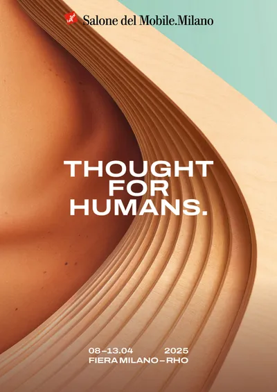Campaign 2025_Thought for Humans_Salone del Mobile 2025